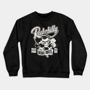 Rebel Rules skull Crewneck Sweatshirt